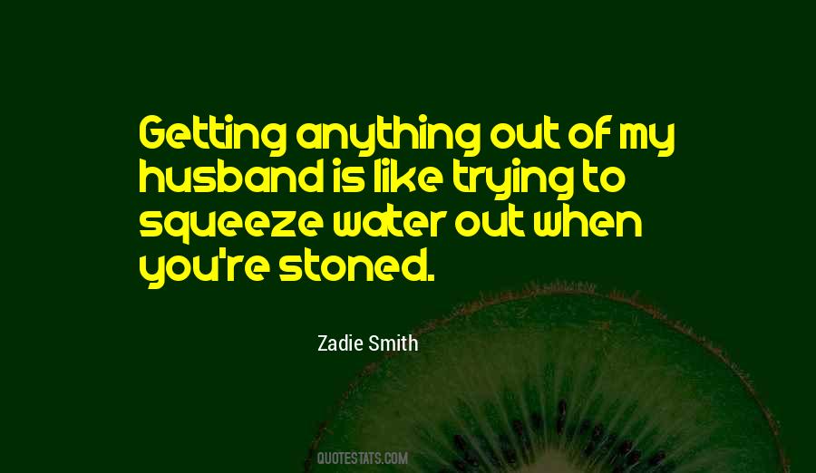 Quotes About Zadie #407603