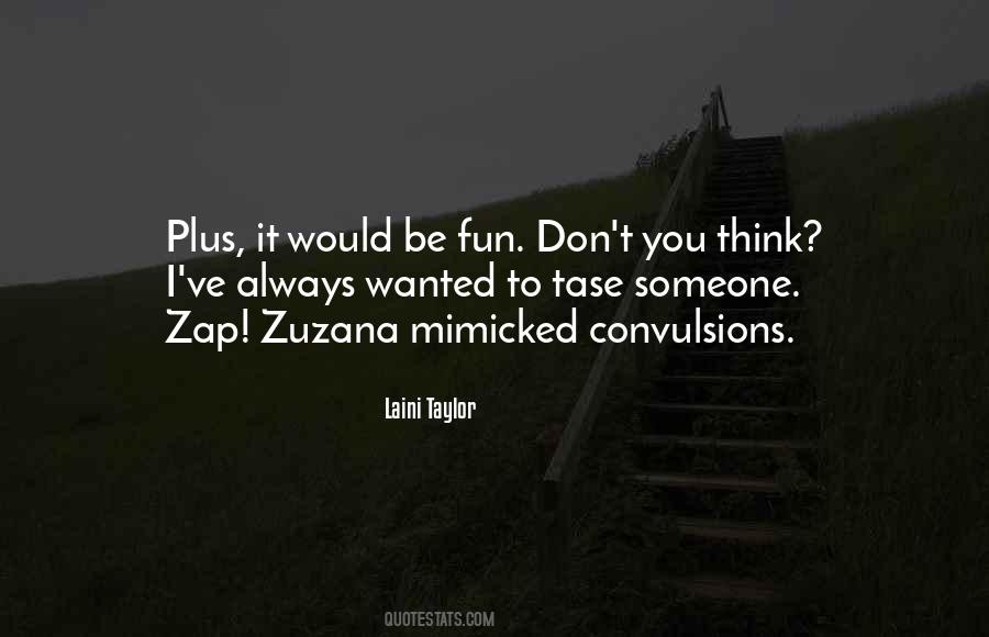 Quotes About Zap #702687