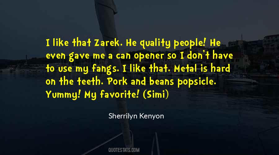 Quotes About Zarek #1860858