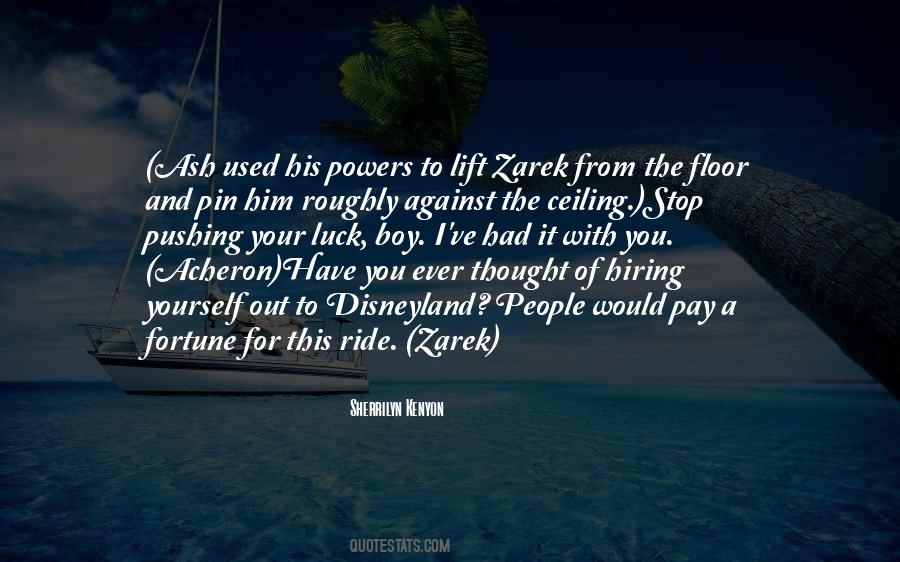 Quotes About Zarek #433977