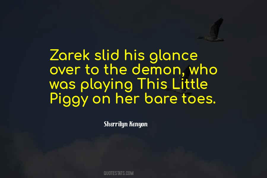 Quotes About Zarek #569124