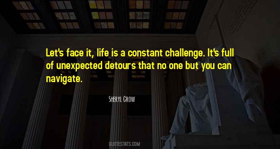 Quotes About Unexpected Challenges #1531106