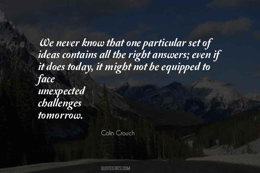Quotes About Unexpected Challenges #459871