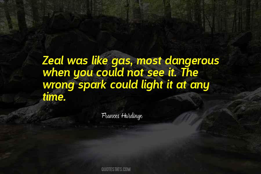 Quotes About Zealotry #799024