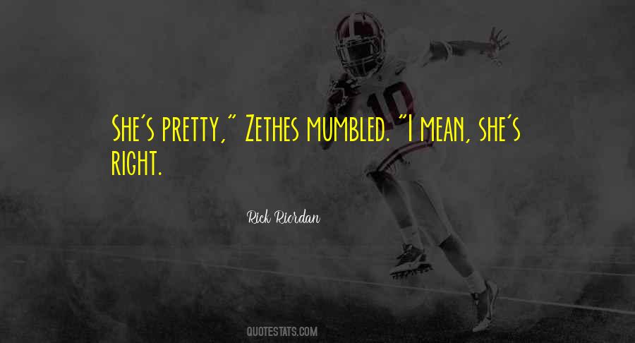 Quotes About Zethes #457962