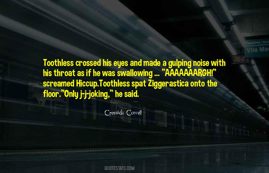 Quotes About Ziggerastica #715628