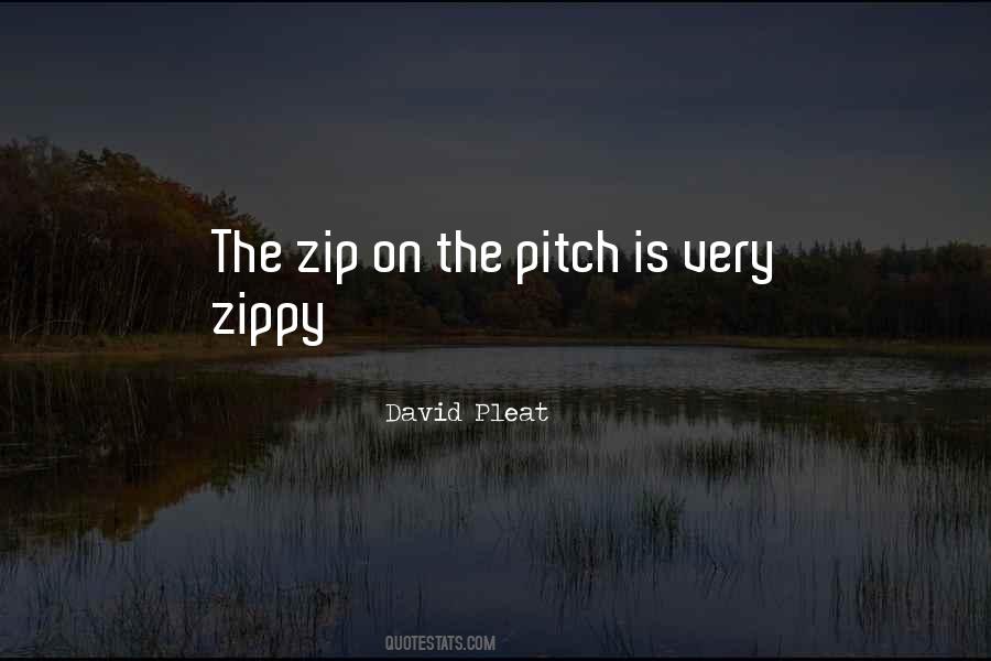 Quotes About Zippy #934413