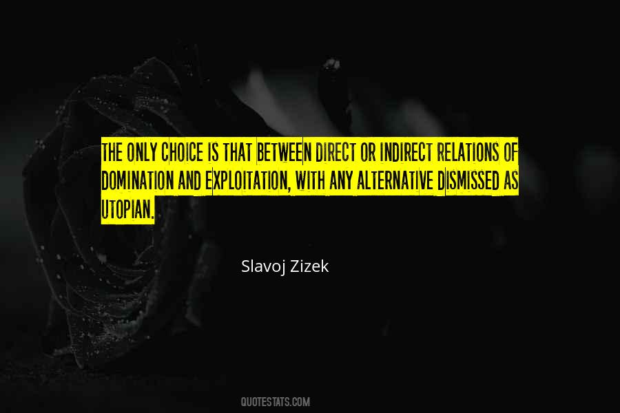 Quotes About Zizek #661760