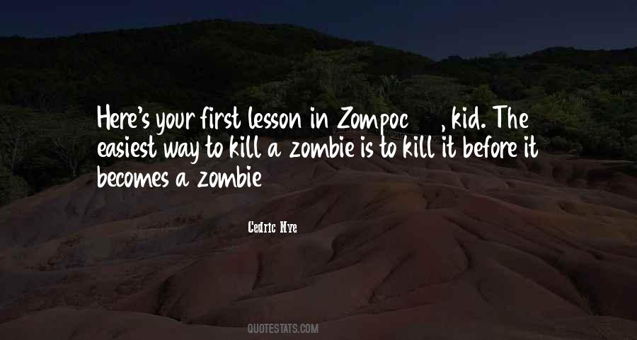 Quotes About Zompoc #795843