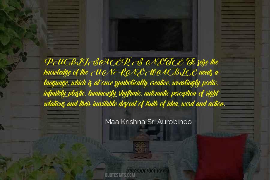 Quotes On Sri Aurobindo #716