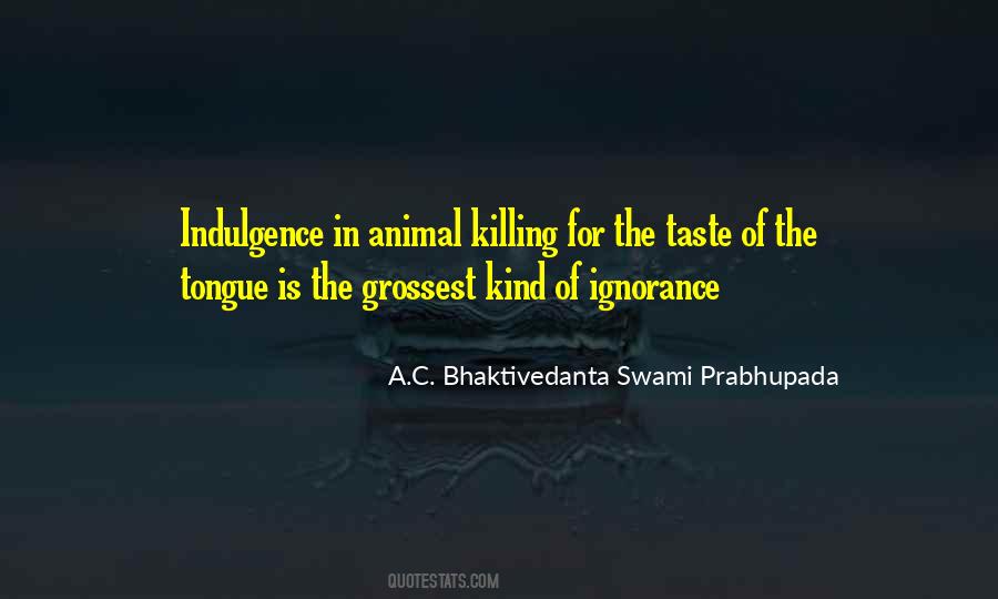 A C Bhaktivedanta Swami Prabhupada Quotes #531460