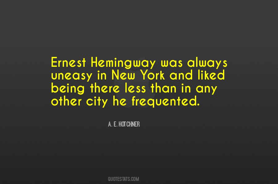 A E Hotchner Quotes #118867