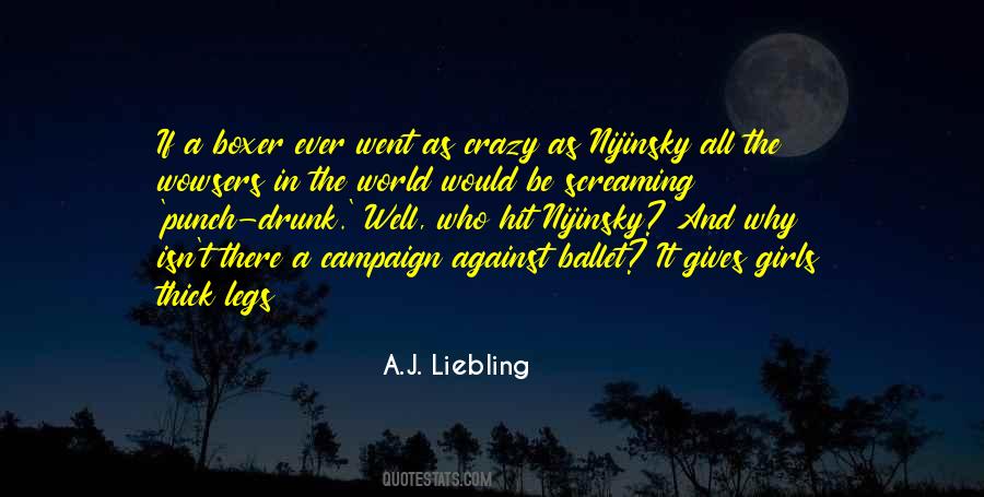 A J Liebling Quotes #1128734