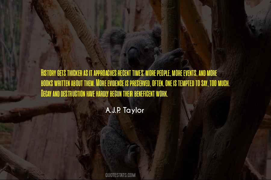 A J P Taylor Quotes #1083556