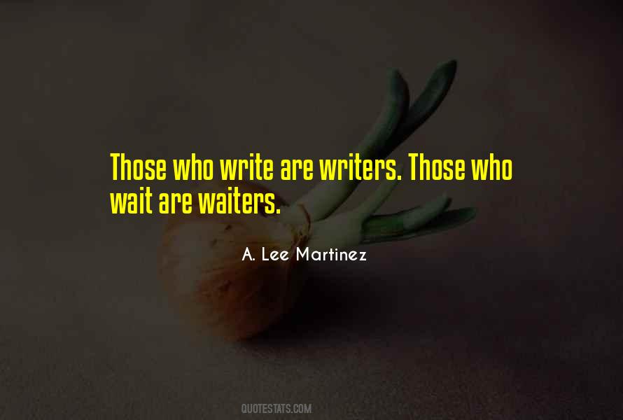 A Lee Martinez Quotes #1168899