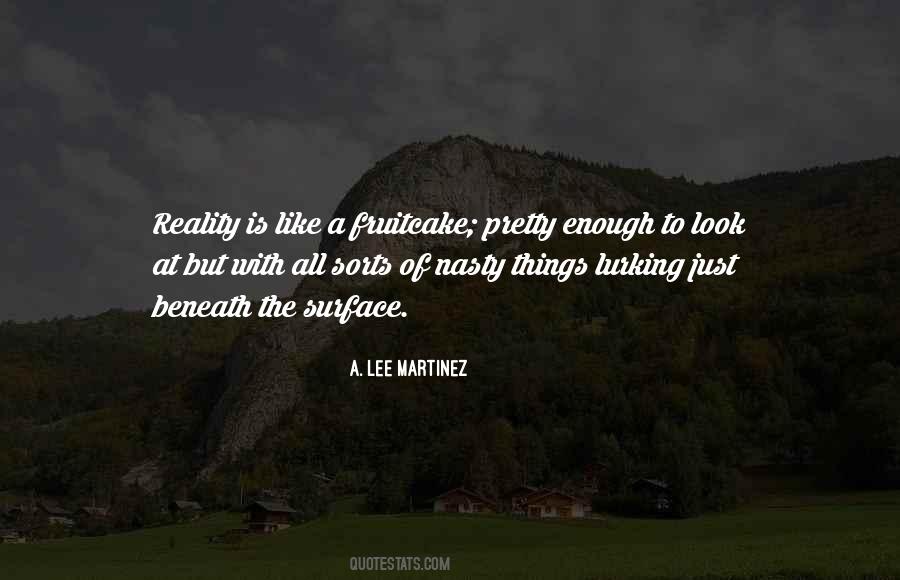 A Lee Martinez Quotes #1255416