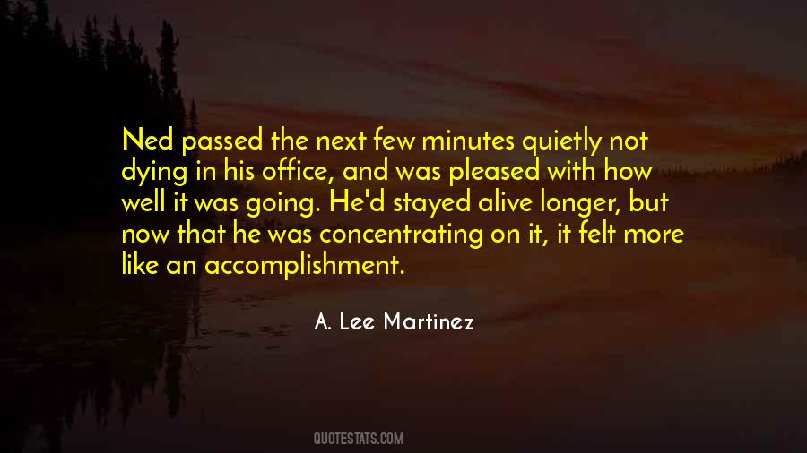 A Lee Martinez Quotes #1597503