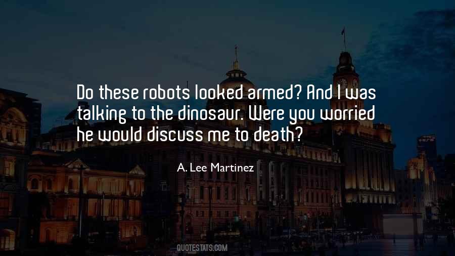 A Lee Martinez Quotes #1773320