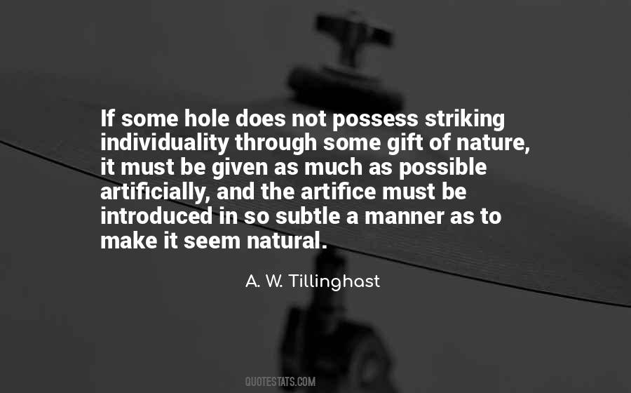 A W Tillinghast Quotes #379008