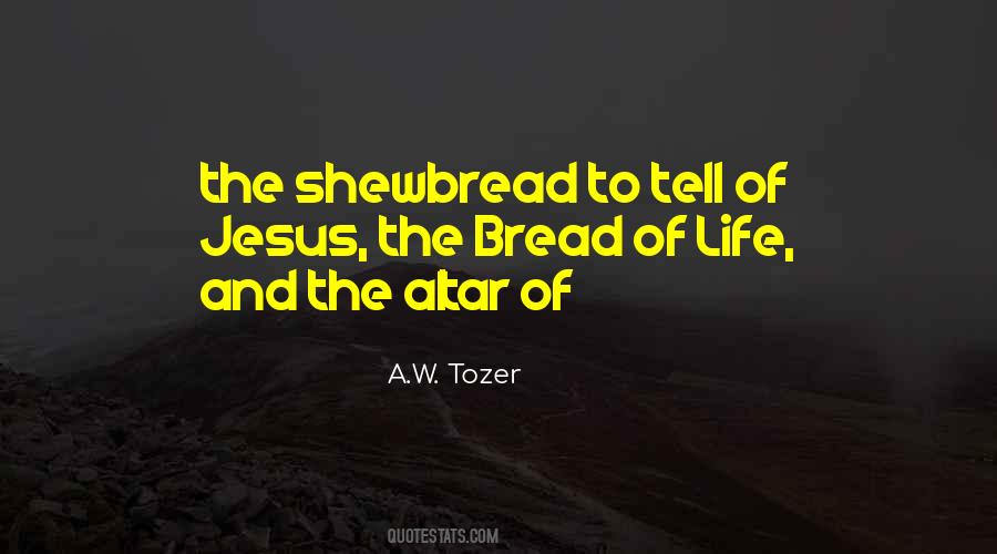 A W Tozer Quotes #336566