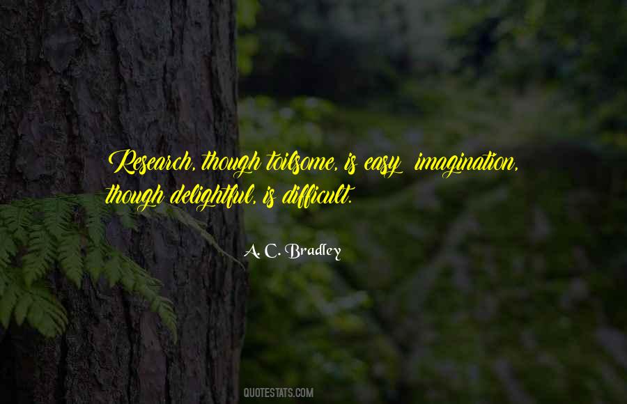 A.c Bradley Quotes #1324546