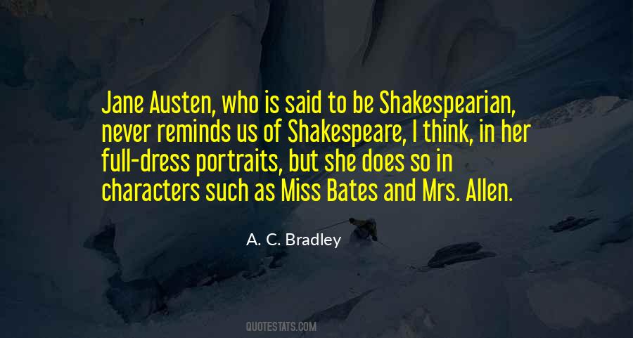 A.c Bradley Quotes #1512614
