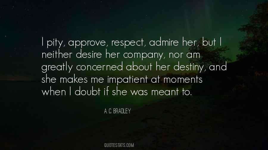 A.c Bradley Quotes #1785303