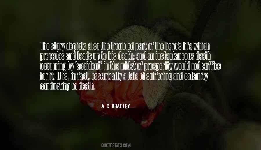 A.c Bradley Quotes #248381