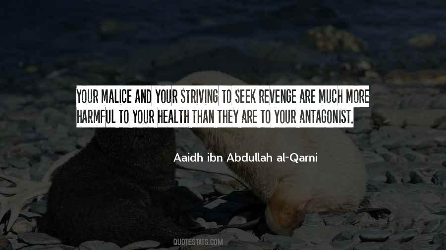 Aaidh Ibn Abdullah Al Qarni Quotes #1570516