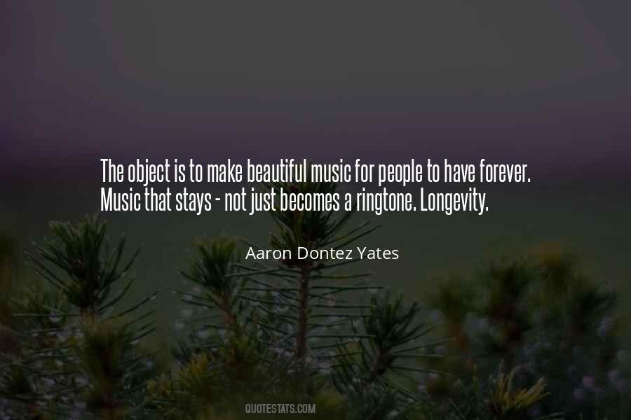 Aaron Dontez Yates Quotes #611313