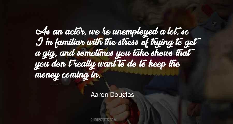 Aaron Douglas Quotes #130198