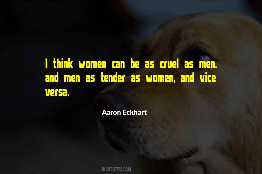 Aaron Eckhart Quotes #108230