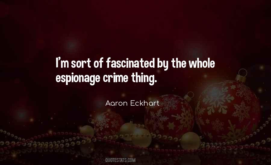 Aaron Eckhart Quotes #721003