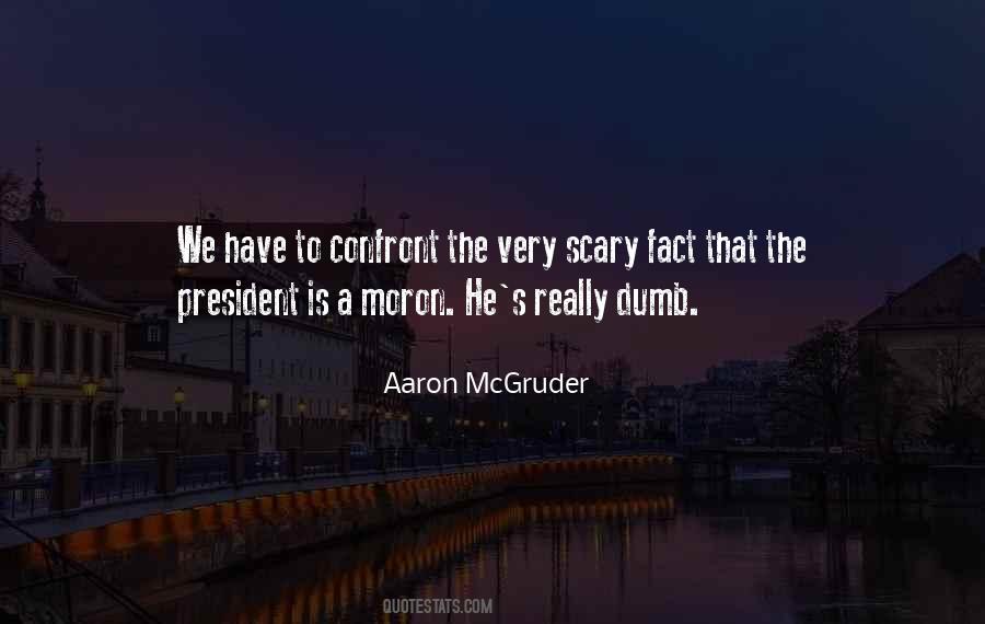 Aaron Mcgruder Quotes #504516