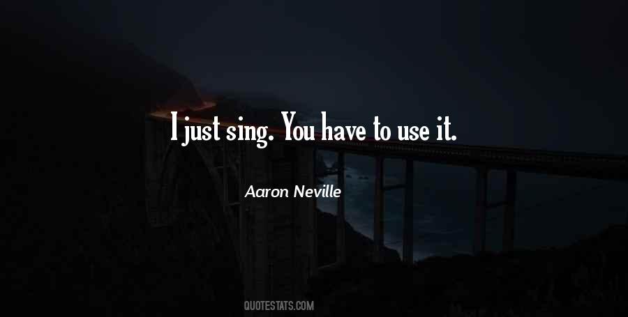 Aaron Neville Quotes #1397075