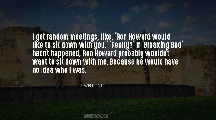 Aaron Paul Quotes #506780