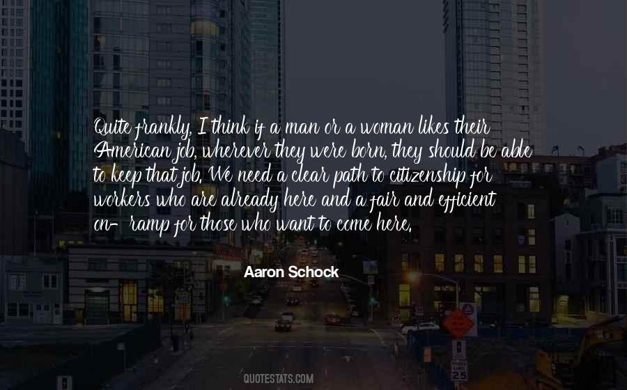 Aaron Schock Quotes #617530