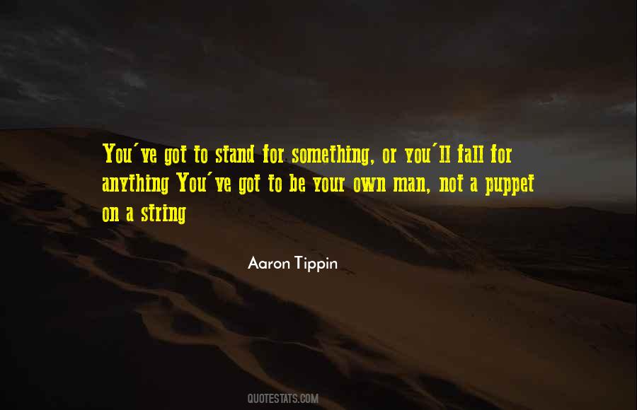 Aaron Tippin Quotes #644531