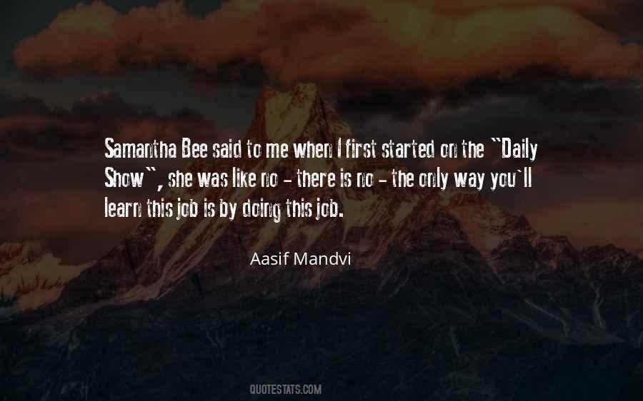 Aasif Mandvi Quotes #1202529
