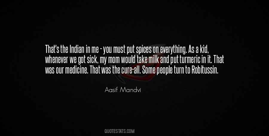 Aasif Mandvi Quotes #1263645