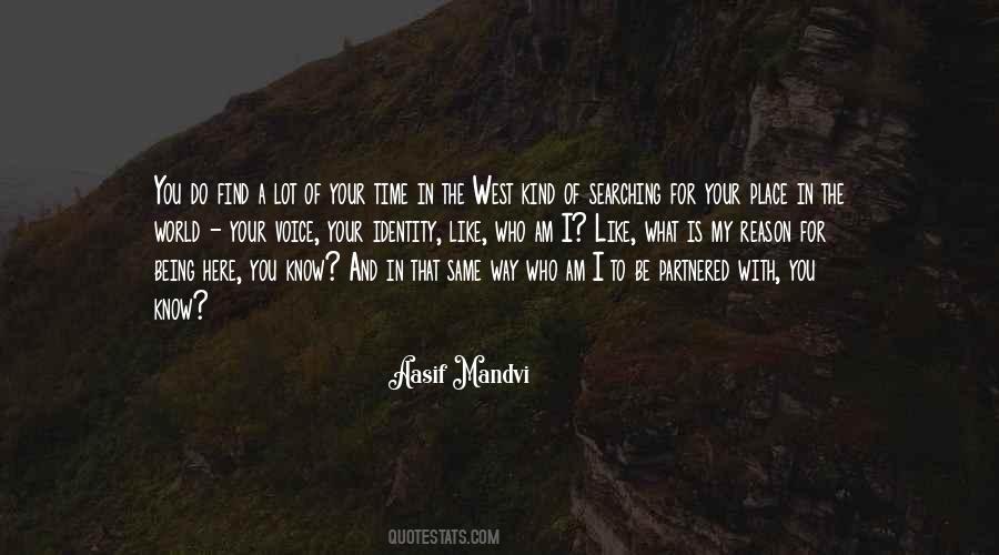 Aasif Mandvi Quotes #1576471