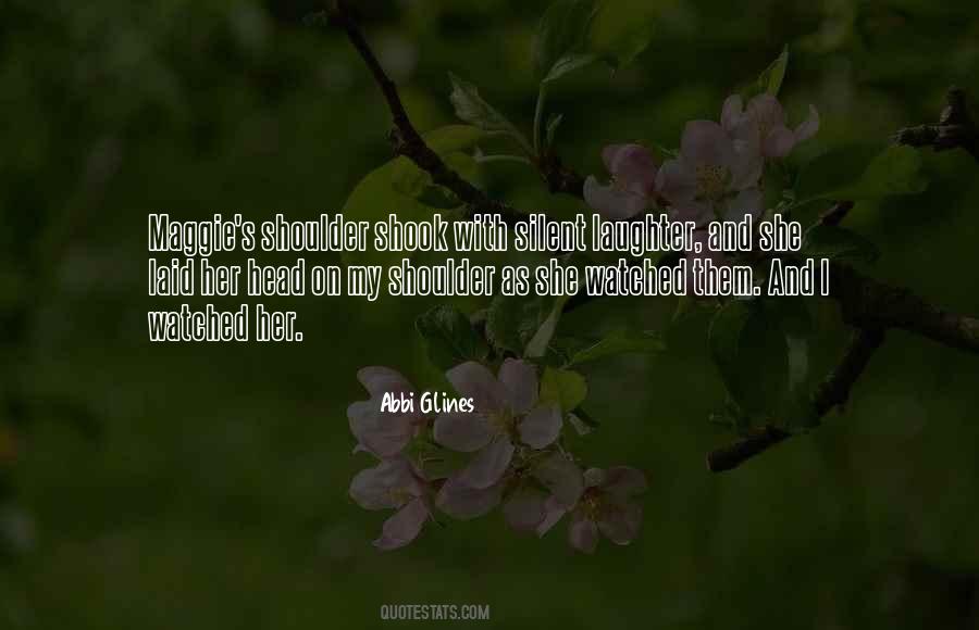 Abbi Glines Quotes #212329