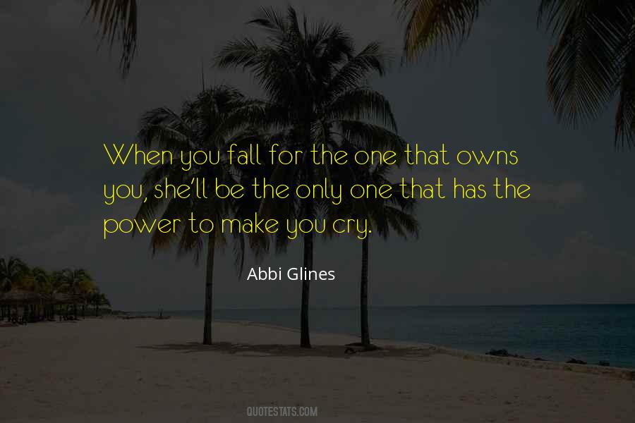 Abbi Glines Quotes #358720