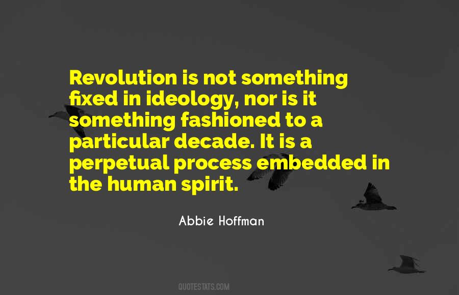 Abbie Hoffman Quotes #1487411