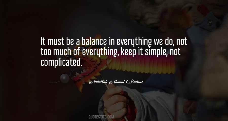Abdullah Ahmad Badawi Quotes #1493634