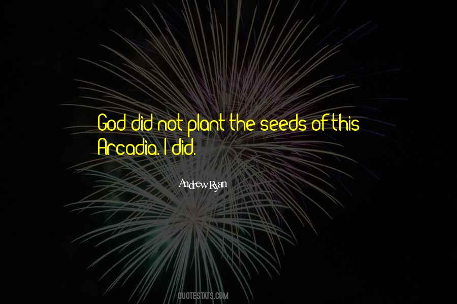 Quotes About Arcadia #681896