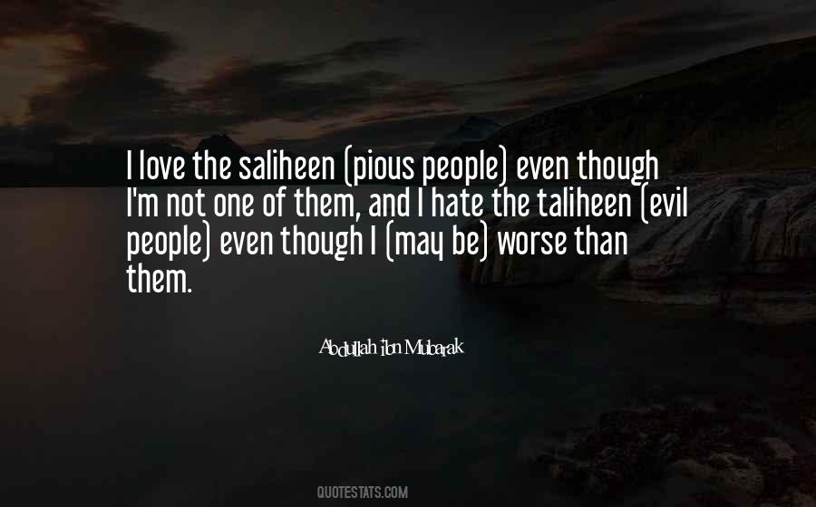 Abdullah Ibn Mubarak Quotes #817913