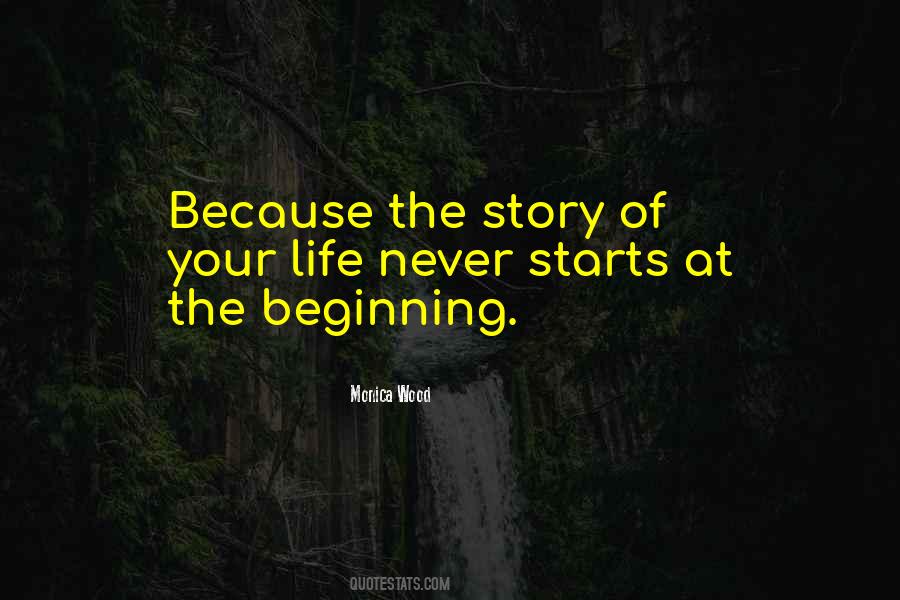 Quotes About The Beginning Of Life #24981