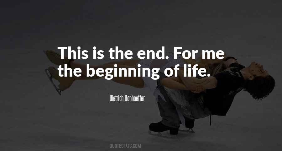 Quotes About The Beginning Of Life #689840