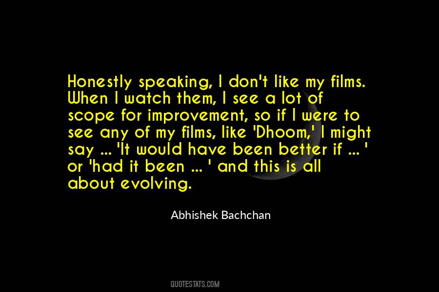Abhishek Bachchan Quotes #1208117